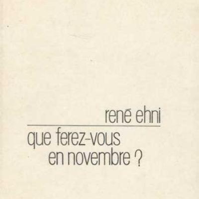 Que ferez-vous en novembre par René Ehni