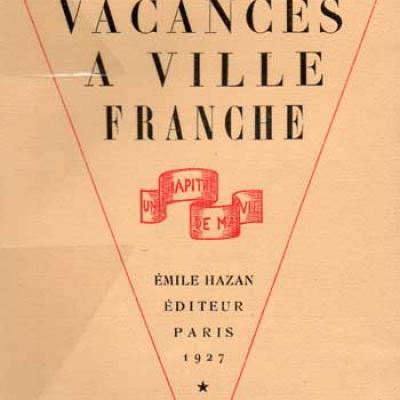 Collection Un chapitre de ma vie. Vacances à Ville Franche par Jeanne Ramel Cals. Chez Hazan