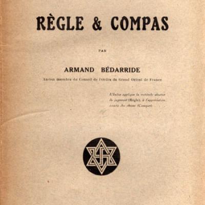 Règle et compas par Armand Bédarride VENDU