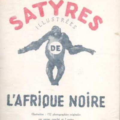 Muraz Gaston Satyres illustrées de l'Afrique noire