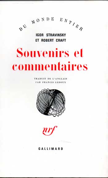 Stravinsky Igor et Craft Robert Souvenirs et commentaires