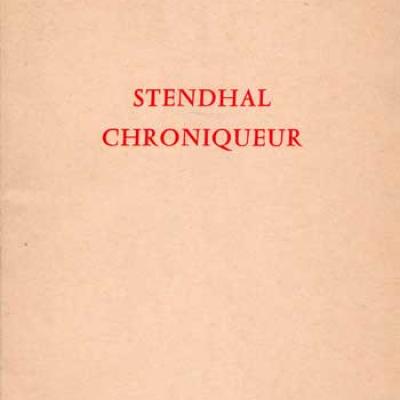 Stendhal chroniqueur par Charles Dédéyan