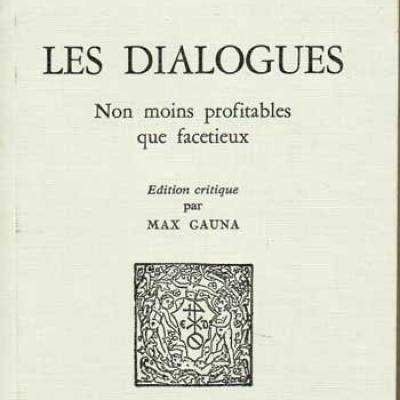 Tahureau Jacques Les dialogues non moins profitables que facétieux