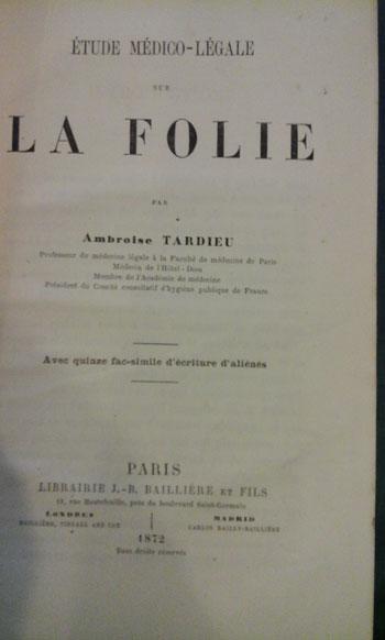 Tardieu Ambroise Etude médico-légale sur la folie