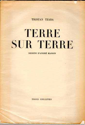 Terre sur terre par Tzara Dessins d'André Masson