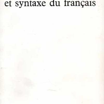 Ruwet Nicolas Théorie syntaxique et syntaxe du français