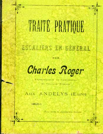 Traité pratique des escaliers en général par Charles Roger