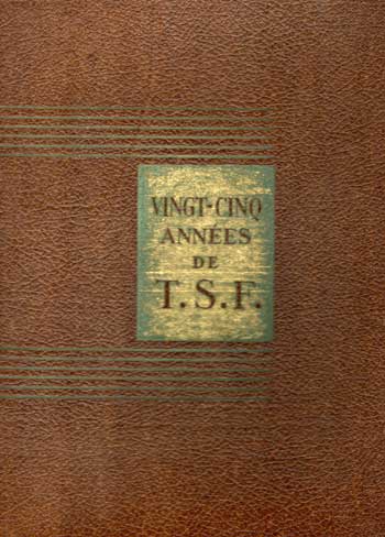 Vingt-cinq années de T.S.F.