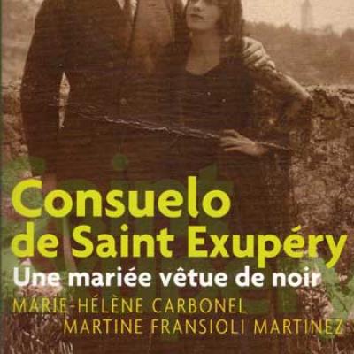 Consuelo de Saint Exupéry Une mariée vêtue de noir par M.H.Carbonel et M.Fransioli Martinez