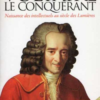 Voltaire le conquérant par Pierre Lepape