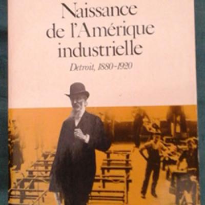 Zunz Olivier Naissance de l'Amérique industrielle